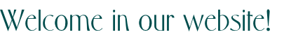Welcome in our website!